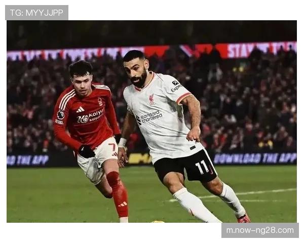 利物浦结束对森林三场不胜 客场一球小胜终结尴尬纪录